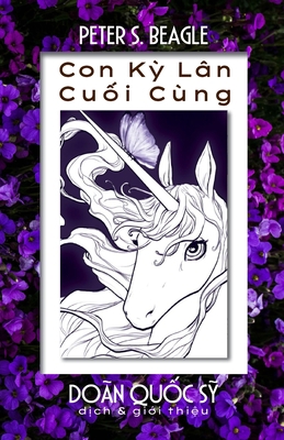 Con K&#7923; Lân Cu&#7889;i Cùng [Vietnamese] B0BF42JBQ6 Book Cover