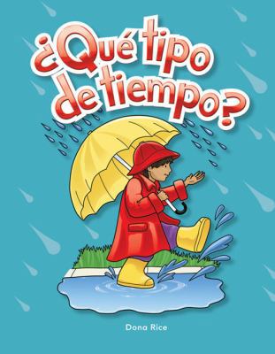 ¿Qué Tipo de Tiempo? [Spanish] 1433314991 Book Cover