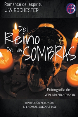 Del Reino de las Sombras [Spanish] B0BT1MYSPS Book Cover