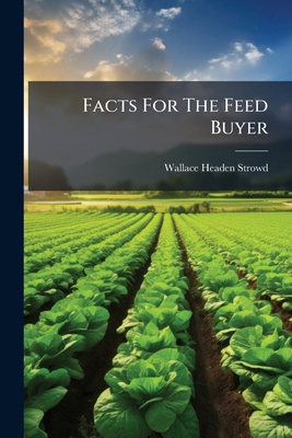 Facts for the Feed Buyer 1248402146 Book Cover