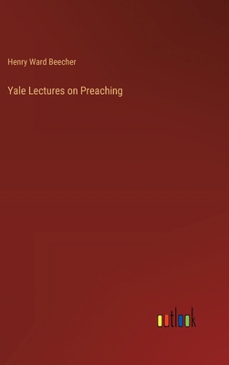 Yale Lectures on Preaching 3385209692 Book Cover