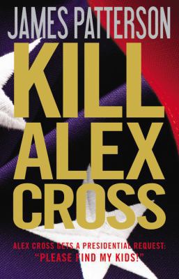 Kill Alex Cross 0316198730 Book Cover