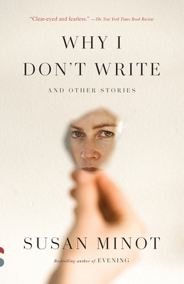 Why I Don't Write: And Other Stories 1984899872 Book Cover