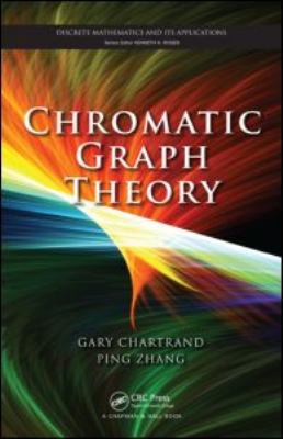 Chromatic Graph Theory 1584888008 Book Cover