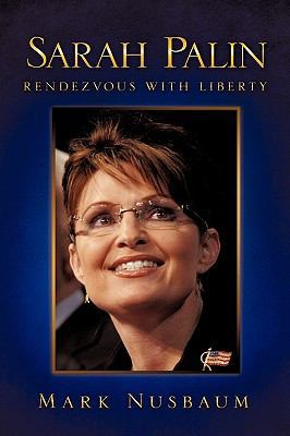 Sarah Palin Rendezvous with Liberty 1615793534 Book Cover