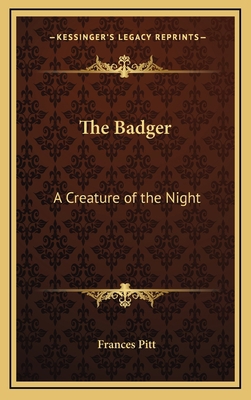The Badger: A Creature of the Night 1168657482 Book Cover