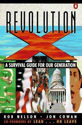 Revolution X: A Survival Guide for Our Generation 0140235329 Book Cover