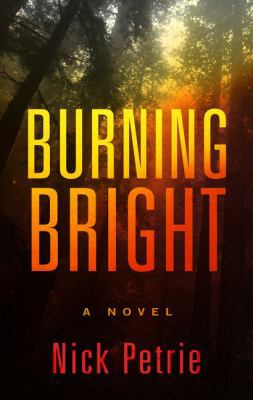 Burning Bright [Large Print] 1410499510 Book Cover