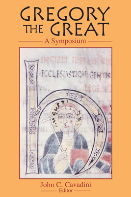 Gregory the Great: A Symposium 0268010439 Book Cover