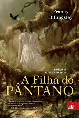 A Filha do Pântano [Portuguese] 8581637833 Book Cover
