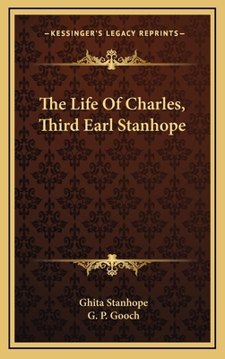 The Life of Charles, Third Earl Stanhope 1163457361 Book Cover