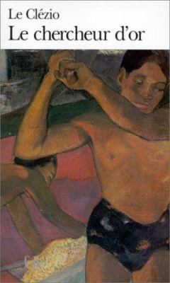 Le Chercheur D'Or = The Prospector [French] 2070380823 Book Cover