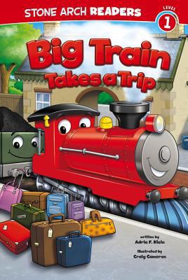 Big Train Takes a Trip 1434261948 Book Cover