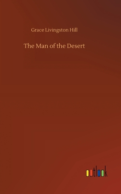 The Man of the Desert 3752369205 Book Cover