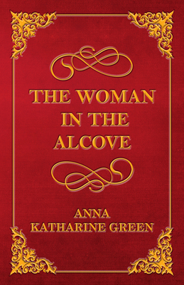 The Woman in the Alcove 1447478754 Book Cover