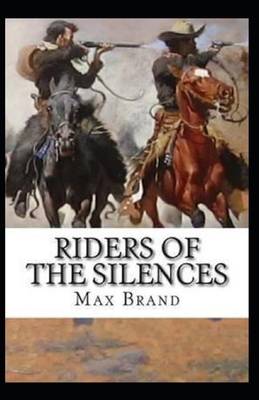 Paperback Riders of the Silences Illustrated Book