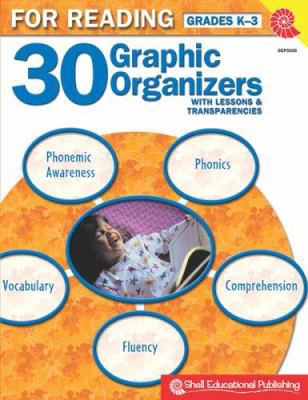 30 Graphic Organizers: For Reading Grades K-3 0743993594 Book Cover