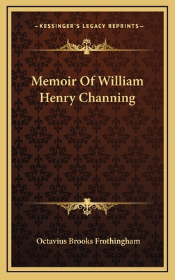 Memoir of William Henry Channing 1163433608 Book Cover