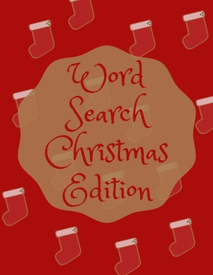 Word Search Christmas Edition: 75 Puzzle Pages ... [Large Print] 1708099204 Book Cover