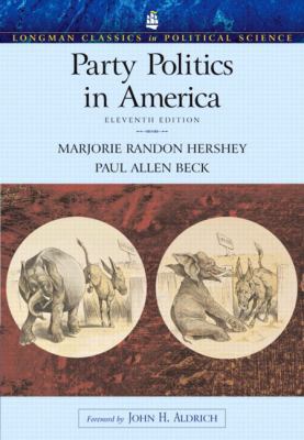 Party Politics in America (Longman Classics Edi... 0321202260 Book Cover