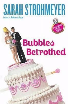 Bubbles Betrothed 075532451X Book Cover