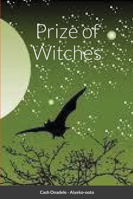 Prize of Witches 1716910773 Book Cover