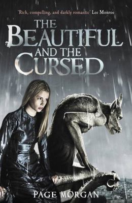 The Beautiful and the Cursed (The Grotesque Ser... 1471401065 Book Cover