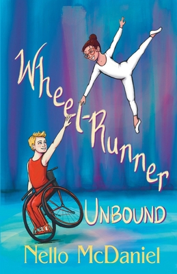 Wheel-Runner Unbound B0D6VB9L6T Book Cover
