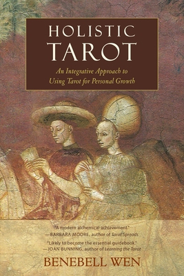 Holistic Tarot: An Integrative Approach to Usin... 158394835X Book Cover