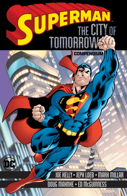 Superman: City of Tomorrow Compendium 1799502201 Book Cover