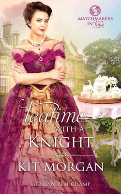 Teatime with a Knight B084B1BLBK Book Cover