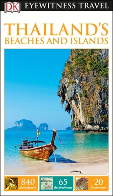 DK Eyewitness Thailand's Beaches and Islands 0241209692 Book Cover