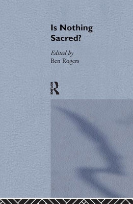 Is Nothing Sacred? 0415304830 Book Cover