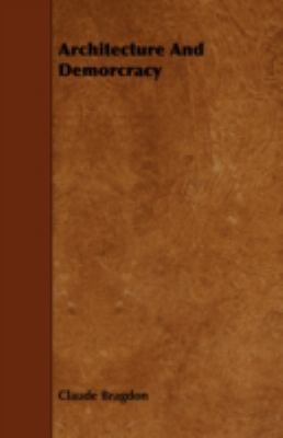 Architecture and Demorcracy 1443784761 Book Cover