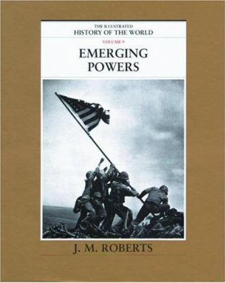Emerging Powers (The Illustrated History of the... 0195215273 Book Cover