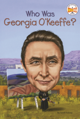 Who Was Georgia O'Keeffe? B0GMZMY7Q4 Book Cover