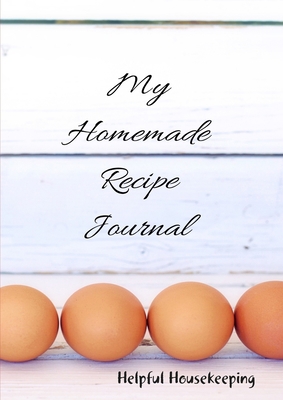 My Homemade Recipe Journal 0244844410 Book Cover