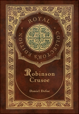 Robinson Crusoe (Royal Collector's Edition) (Il... 1774762501 Book Cover