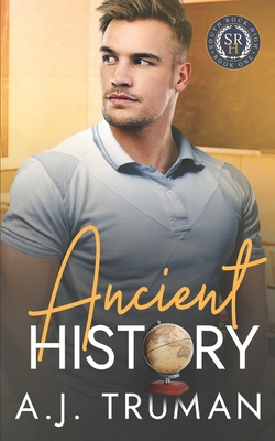 Ancient History: An MM Second Chance, Nerd/Jock... B0BBXX9DJW Book Cover