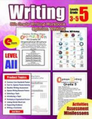 Paperback 5th Grade Writing Workbook : 5th Grade Writing Practice Opinion Writing for 3rd, 4th, 5th Grade Book