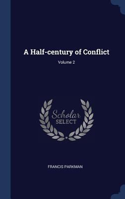 A Half-century of Conflict; Volume 2 1340224011 Book Cover