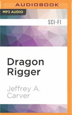 Dragon Rigger 1522684824 Book Cover