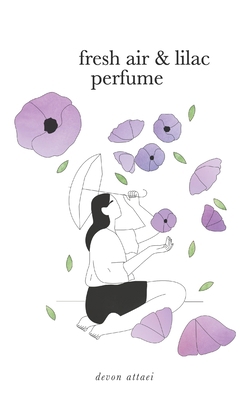 Fresh Air & Lilac Perfume Book Cover