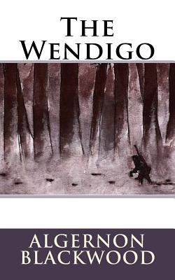 The Wendigo 1983808830 Book Cover