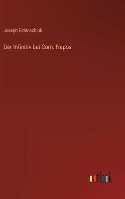 Der Infinitiv bei Corn. Nepos [German] 3368638777 Book Cover