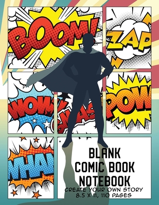 Blank Comic Book Notebook: Create Your Own Stor... 1990136540 Book Cover