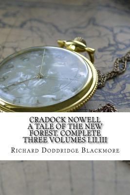 Cradock Nowell: A Tale of the New Forest 1539055620 Book Cover