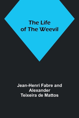 The Life of the Weevil 9356898979 Book Cover