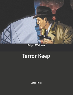 Terror Keep: Large Print B086P7G588 Book Cover