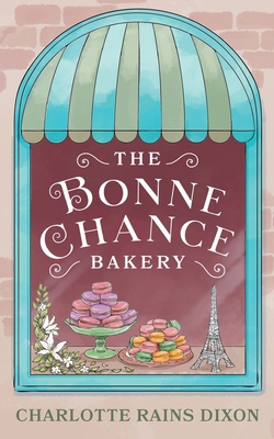 The Bonne Chance Bakery B0BFWKTNQN Book Cover